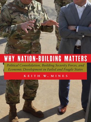 cover image of Why Nation-Building Matters